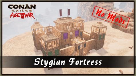 HOW TO BUILD A STYGIAN FORTRESS SPEED BUILD CONAN EXILES YouTube