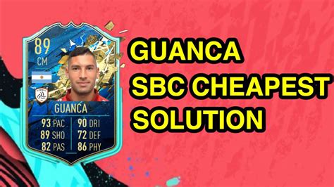 Fifa Totssf Cristian Guanca Sbc Cheapest Solution Fifa Sbc