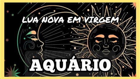 AQUÁRIO lua nova em Virgem Mirando e acertando o alvo Ultrapasse a