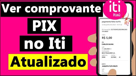 COMO VER COMPROVANTE De PIX No ITI 2023 YouTube