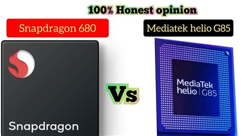 Snapdragon 680 Vs Mediatek Helio G85 Youtube