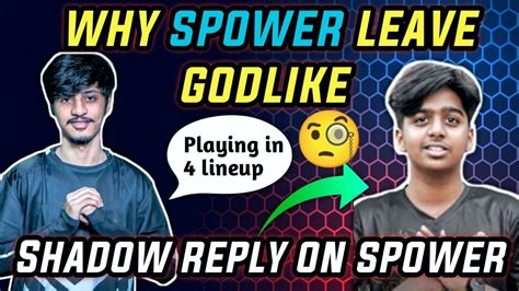 Why Spower Left Godlike Shadow On Spower Leave Godlike Youtube