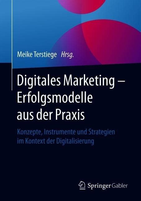 알라딘 Digitales Marketing Erfolgsmodelle Aus Der Praxis Konzepte