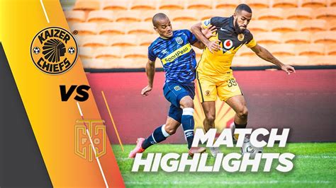 Highlights Kaizer Chiefs Vs Cape Town City Fc Dstv Premiership