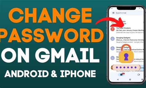 How To Change The Gmail Password On Your Android Or Iphone The Tech