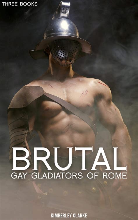 Brutal Gay Gladiators Of Rome By Kimberley Clarke Goodreads