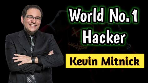 Worlds No 1 Hacker Kevin Mitnick । दुनिया के सबसे खतरनाक हैकर जिस से