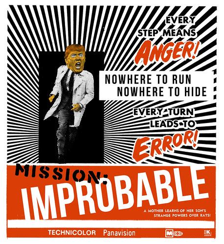 Mission Improbable Trump In Trouble H Michael Karshis Flickr