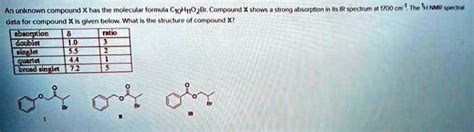 Solved An Unknown Compound X Has The Molecular Formula C10h1102br