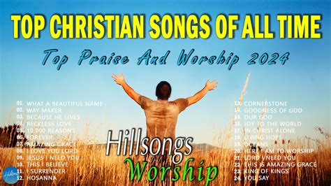 Top Christian Music Of All Time Playlist Hour Non Stop Praise And