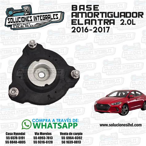 BASE AMORTIGUADOR C BAL DER IZQ ELANTRA 2 0L Soluciones IHD