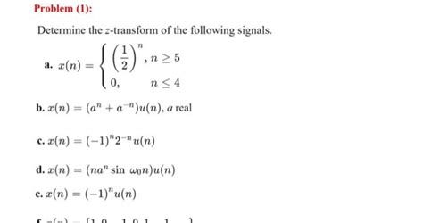 Solved Determine The Z Transform Of The Following