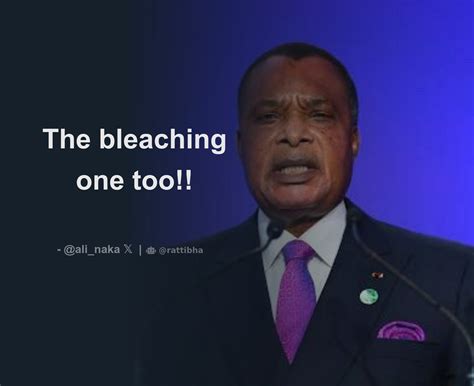 The Bleaching One Too Thread From African Ali Naka Rattibha