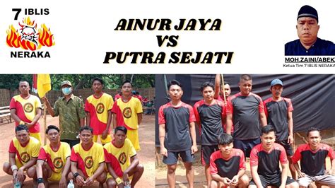 Ainur Jaya VS Putra Sejati Turnamen Bola Tangkap Di Istana 7 IBLIS