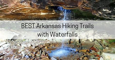 Ultimate Guide to Over 50 Hiking Trails in Arkansas - All About Arkansas