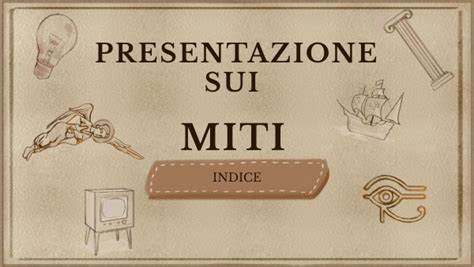 PRESENTAZIONE SUI MITI