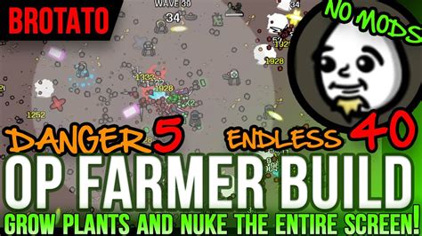 Brotato Farmer Danger Endless Wave No Mods Nuclear Farmer Op