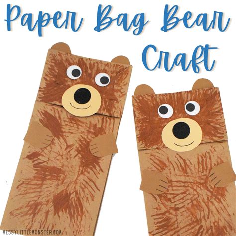 Paper Bag Bear Craft How To Make Bear Paper Bag Puppets Messy