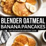 Healthy Banana Oatmeal Pancakes Get Inspired Everyday