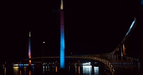 Jalan Jalan Malam Di Gentala Arasy Jembatan Ikonik Di Jambi