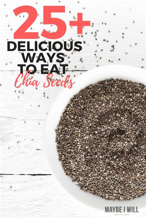 How To Eat Chia Seeds 25 Ways That Will Rock Your World Andie