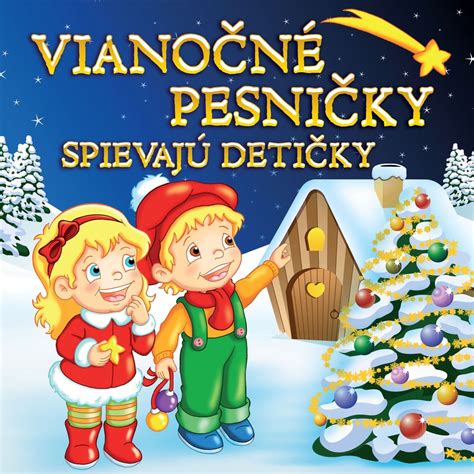 Vianočné pesničky spievajú detičky Album by Pesničky pre deti band