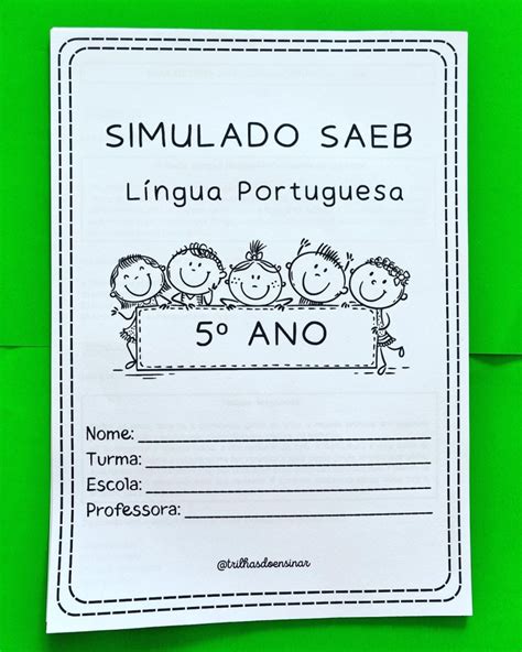 Prova Saeb 2023 5 Ano - SIMULADO SAEB 2023 – 5° ANO – LÍNGUA PORTUGUESA E MATEMÁTICA. – TRILHAS ...