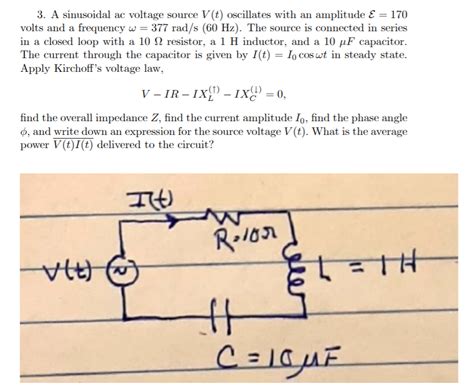 Solved A Sinusoidal Ac Voltage Source V T Oscillates Chegg