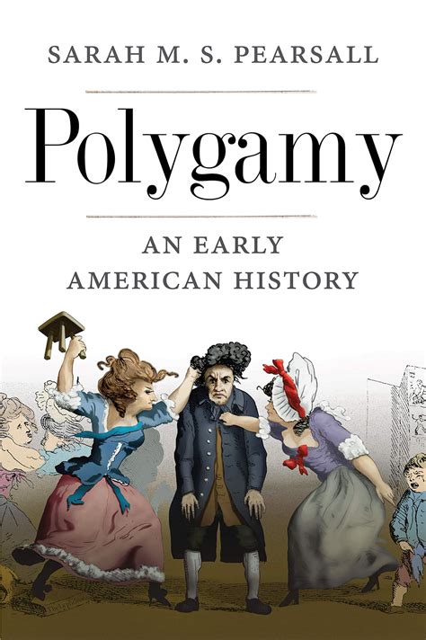 Polygamy An Early American History History Johns Hopkins University