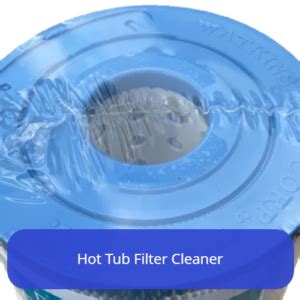 Hot Tub Filter Cleaner