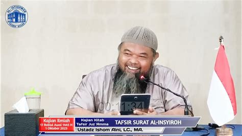 Tafsir Surat Al Insyiroh • Ustadz Ishom Aini Lc Ma حفظه الله Youtube