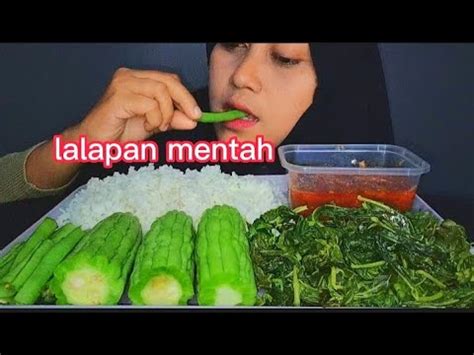 MUKBANG LALAPAN PARE MENTAH BUNCIS DAUN SINGKONG SAMBEL TERI ASMR