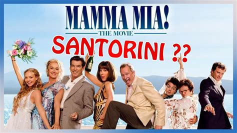 Was Mamma Mia REALLY Filmed In Santorini YouTube