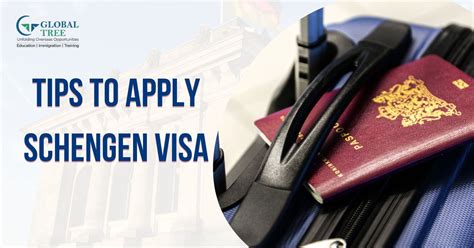 Tips To Apply Schengen Visa Global Tree