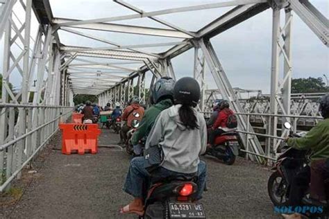 Jembatan Jurug B Mulai Ditutup Begini Arus Lalin Jembatan Jurug A Dan