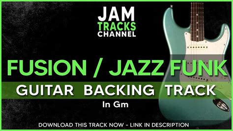 Fusion Jazz Funk Guitar Backing Track In Gm Chords Chordify