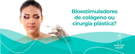 Bioestimuladores De Col Geno Ou Cirurgia Pl Stica Blog Master Health