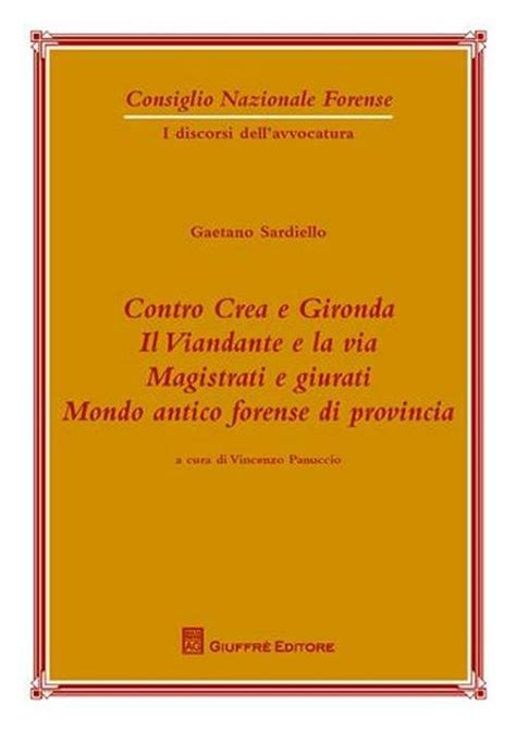 Contro Crea E Gironda Il Viandante E La Via Magistrati E Giurati