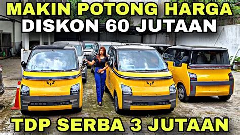 MURAH HABIS HABISAN WULING DISKON GEDE PROMO DP SERBA 3 JUTAAN