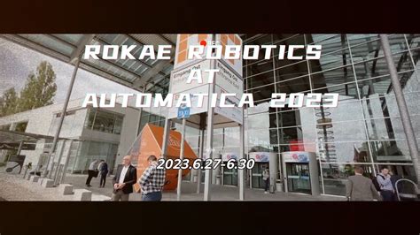 Highlight Of AUTOMATICA 2023 Robotics Industry YouTube