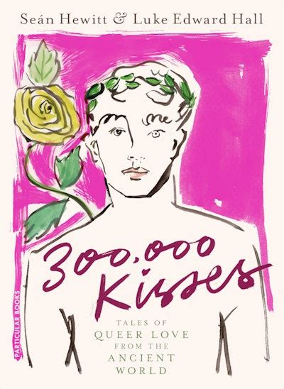 300000 Kisses By Luke Edward Hall Penguin Books New Zealand