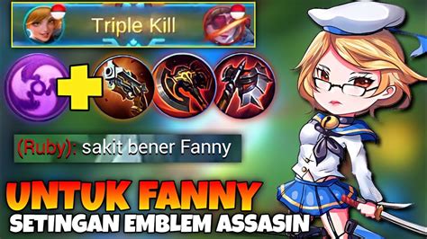 Susunan Emblem Assasin Tersakit Dan Hemat Energy Build Fanny Tersakit