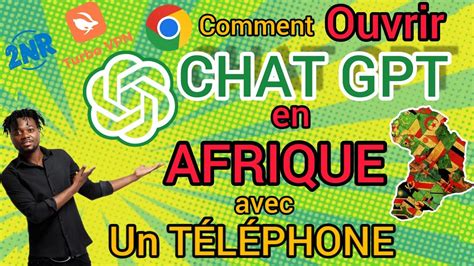 Comment Ouvrir Chatgpt En Afrique Avec Un T L Phone Youtube