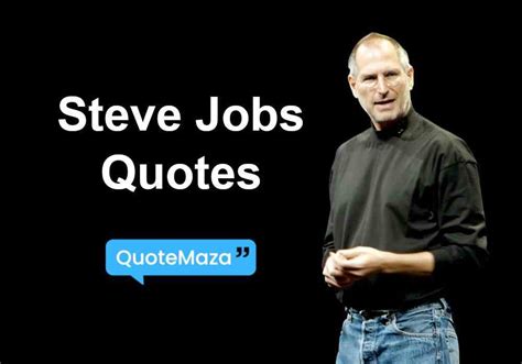 Steve Jobs Quotes To Inspire Your Life - QuoteMaza