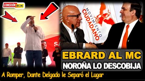 Se Va Al Mc Y Rompe Con El Movimiento Marcelo Ebrard As Lo Afirm