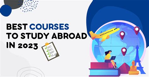 Top Best Courses To Study Abroad In Exploring The Finest Study