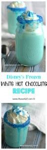 Disney S Frozen Movie Inspired Recipe Best White Hot Chocolate Recipe ISaveA Z