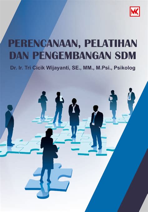 Perencanaan Pelatihan Dan Pengembangan SDM Muara Karya Press