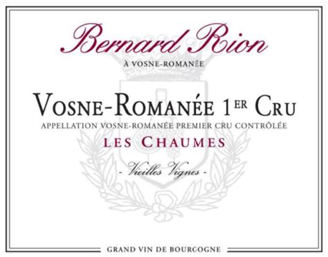 Vosne Roman E Er Cru Les Chaumes Bernard Rion