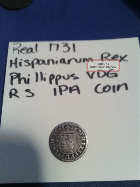 Real 1731 Hispaniarum Rex Philippus V Dg Rs Ipa Coin